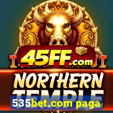 535bet.com paga